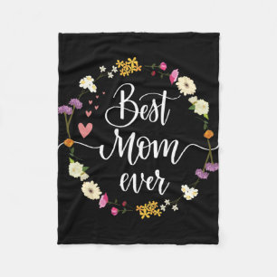 Day Best Mum Ever Gifts From Daughter Son Mum Kids Fleece Blanket