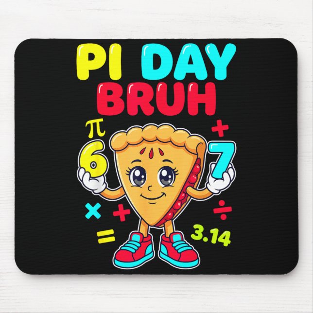 Day bruh cute pie 6 7 funny 314 math kids  mouse pad (Front)