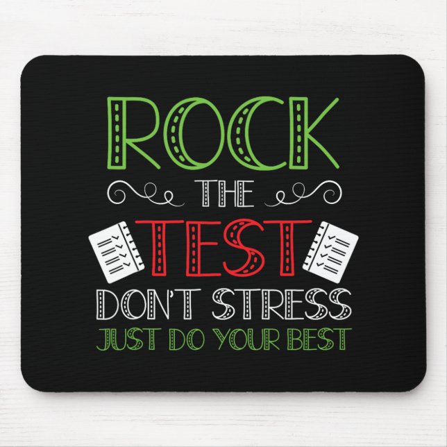 Day Do Your Best State Testing Teacher Student Boy Mouse Pad (Front)