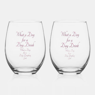DAY DRINK - FOR HER! by Jeff Willis Art Stemless Wine Glass