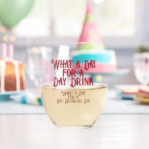 DAY DRINK - FOR HIM! by Jeff Willis Art Stemless Wine Glass