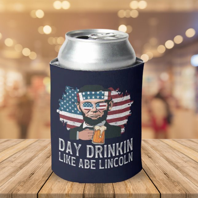 Day Drinkin Like Abe Lincoln Funny 4th July Can Cooler (Creator Uploaded)