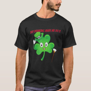 Day Drinking St Patrick's Day Sarcastic Joke T-Shirt
