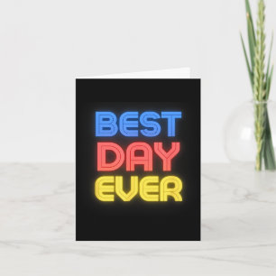Day ever - funny day name day card