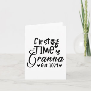 Day First Time Granna Est 2024  Card