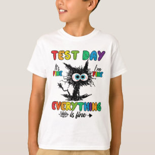 Day Funny Stressed Cat Teacher Student Kids Testin T-Shirt