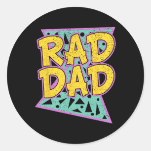 Day Gift For Daddy Rad Dad Shirt  Classic Round Sticker