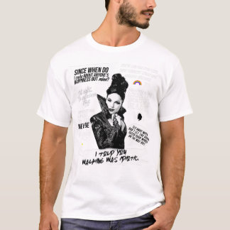 Day Gift For Evil Queen Regina Mills Quotes Ouat T-Shirt