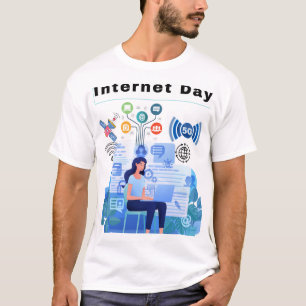 Day Internet  T-Shirt