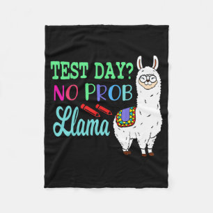 Day No Prob Llama Test Day No Probllama Test Day L Fleece Blanket