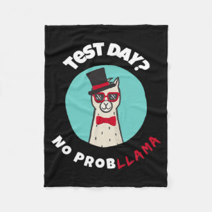 Day No Probllama Funny Testing Llama Design Fleece Blanket