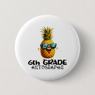 Day Of 6th Grade Autograph Graduation Boys Girls F 6 Cm Round Badge