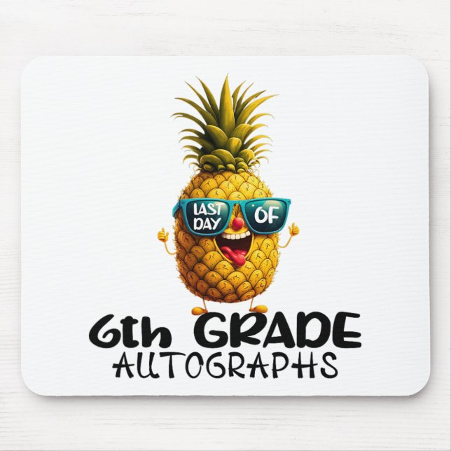 Day Of 6th Grade Autograph Graduation Boys Girls F Mouse Pad (Front)