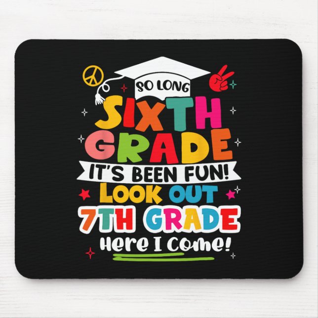 Day Of 6th Grade Graduation Graduate Boys Girls Ki Mouse Pad (Front)
