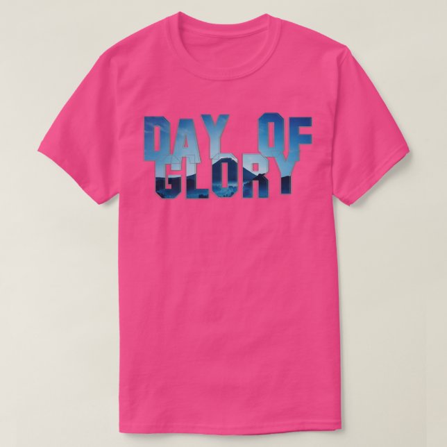 Day Of Glory T-Shirt (Design Front)