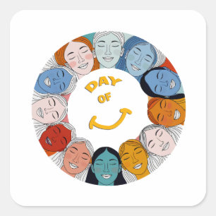 Day of Happiness  Square Sticker