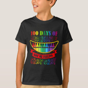 Day Of Kindergarten Got Me Feeling Cray Cray Teach T-Shirt