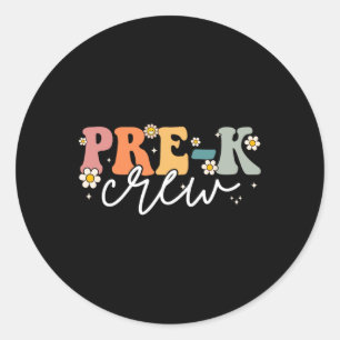 Day Of Pre K Crew Groovy Back To School Teacher  Classic Round Sticker