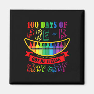 Day Of Pre-k Got Me Feeling Cray Cray Teacher Stud Magnet