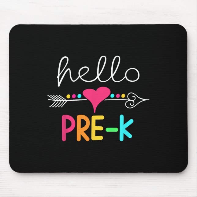 Day Of Pre K Hello Back To School Teacher  Mouse Pad (Front)