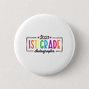 Day Of School 2023 Autograph 1st Grade Graduation 6 Cm Round Badge