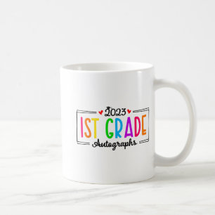 Day Of School 2023 Autograph 1st Grade Graduation Coffee Mug