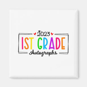 Day Of School 2023 Autograph 1st Grade Graduation Magnet
