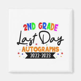 Day Of School 2023 Autograph 2nd Grade Graduation Magnet