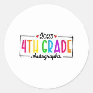 Day Of School 2023 Autograph 4th Grade Graduation  Classic Round Sticker