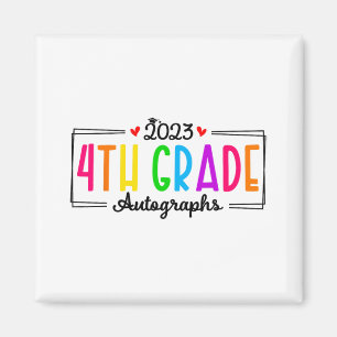 Day Of School 2023 Autograph 4th Grade Graduation  Magnet