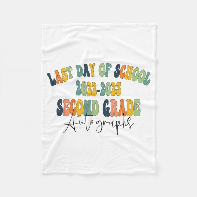 Day Of School 2nd Second Grade Autographs 2023  Fleece Blanket (Front)
