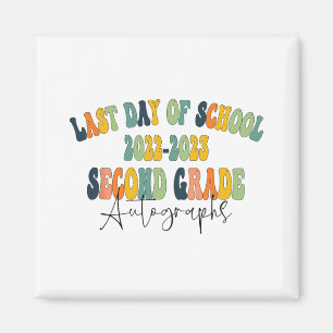Day Of School 2nd Second Grade Autographs 2023  Magnet