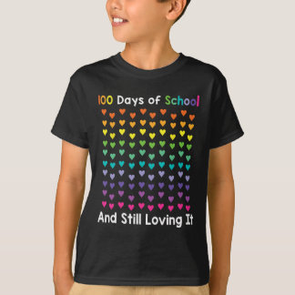 Day Of School And Still Loving It 100 Rainbow Hear T-Shirt