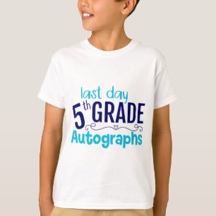 Day Of School Autograph 5th Grade Student T-Shirt