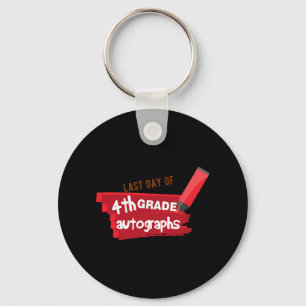 Day Of School Autograph Elementary 4th Grade Stude Key Ring