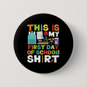 Day Of School Boys Girls Back To School 6 Cm Round Badge