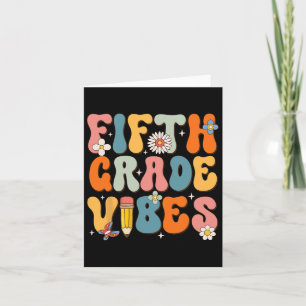 Day Of School Fifth Grade Vibes Back To School Card