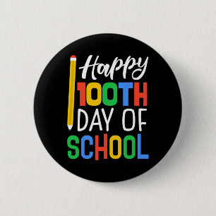 Day Of School For Teachers Kids 6 Cm Round Badge