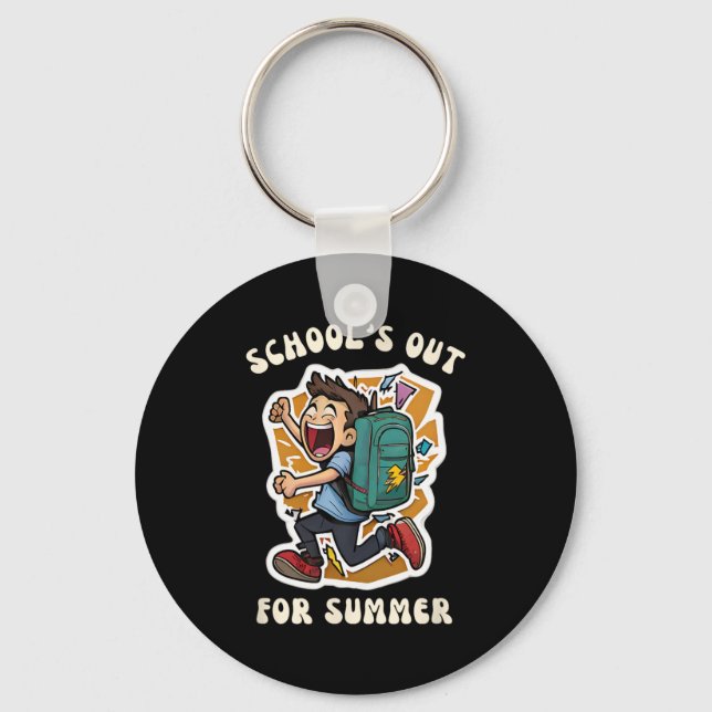 Day Of School - Funny School's Out For Summer Teac Key Ring (Front)