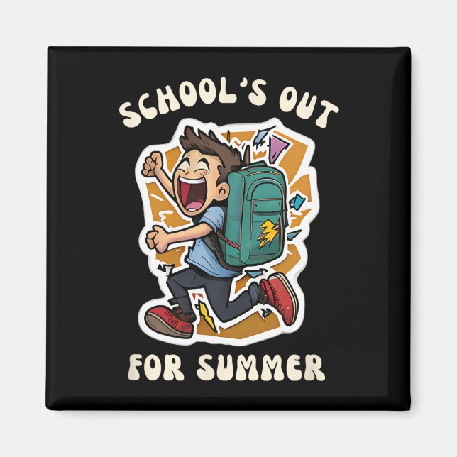 Day Of School - Funny School's Out For Summer Teac Magnet (Front)