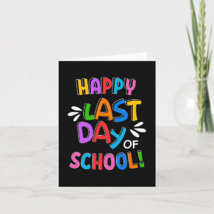 Day Of School Gifts For Kids School Graduation 1 Card