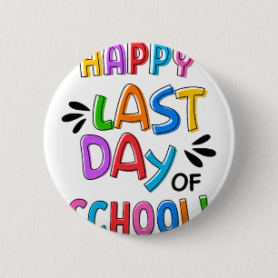 Day Of School Gifts For Kids School Graduation  6 Cm Round Badge