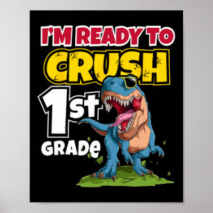 Day Of School I'm Ready To Crush 1st Grade 2024  Poster