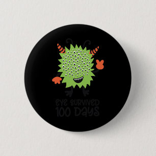 Day Of School Monster Boys Kids Eye Survived 100 D 6 Cm Round Badge