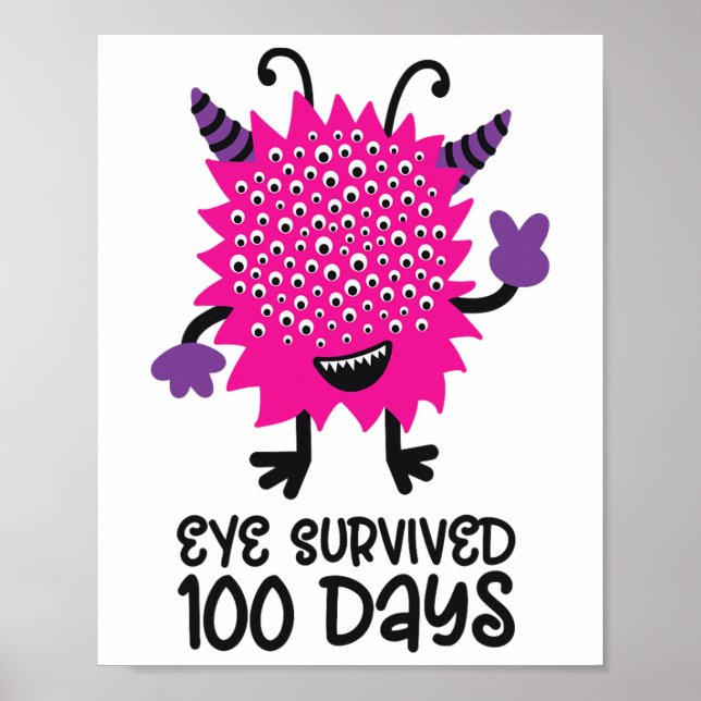 Day Of School Monster Girls Kids Eye Survived 100  Poster (Front)