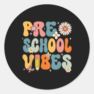 Day Of School Preschool Vibes Back To School Classic Round Sticker