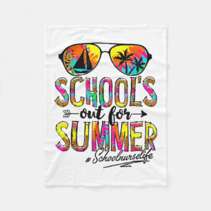 Day Of School Schools Out For Summer School Nurse Fleece Blanket