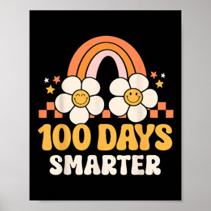 Day Of School Teacher 100 Days Smarter Rainbow Kid Poster