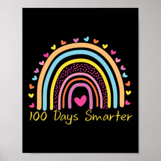 Day Of School Teacher 100 Days Smarter Rainbow  Poster