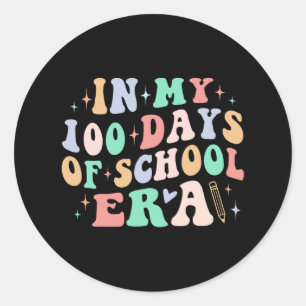 Day Of School Teacher Kid In My 100 Days Of School Classic Round Sticker